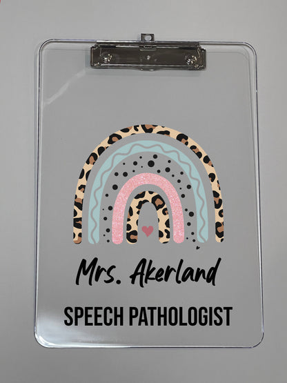 Clear Acrylic Clipboard with Personalization, Leopard Rainbow, Speech Pathologist, Teacher, Social Worker and much more!