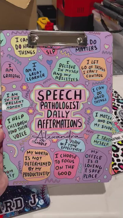 Speech Pathologist Daily Affirmation Clipboard with Personalization Front and Back - Double Sided 9x12.5 inches