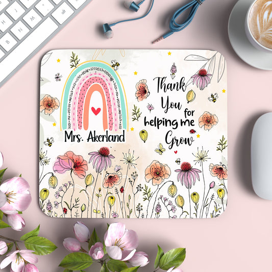 Teacher Mouse Pad Personalized with a name 9.5W x 8H - Floral Teacher Designs Thank you for Helping me Grow