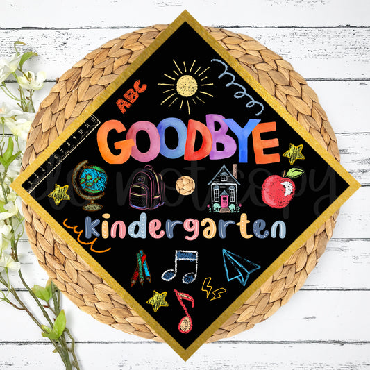Kindergarten Graduation Cap Topper - Mortarboard - READY TO SHIP - Kinder Keepsake - Goodbye Kindergarten Hello First Grade